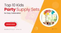Party Ready: 10 Must-Have Kids' Party Supply Sets